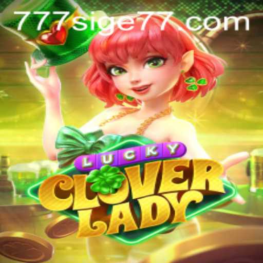Discover the Exciting World of LuckyCloverLady with Sige77